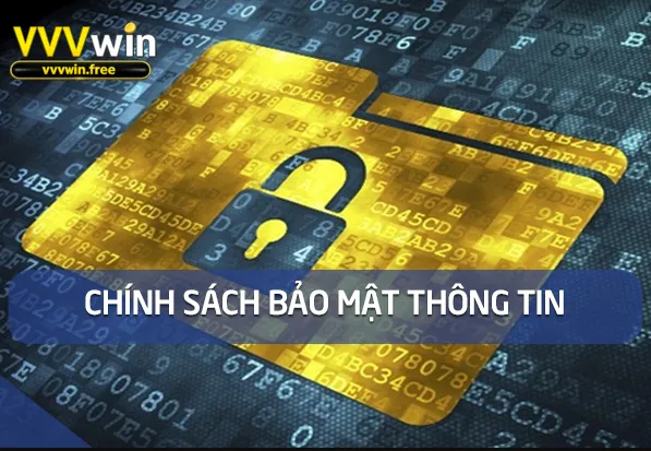 Vai trò quan trọng của chính sách bảo mật vvvwin