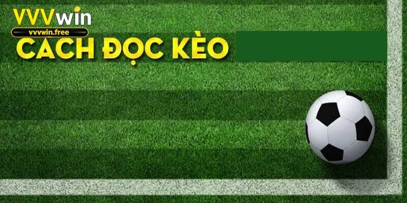 Đặc điểm lớn của kèo đồng banh